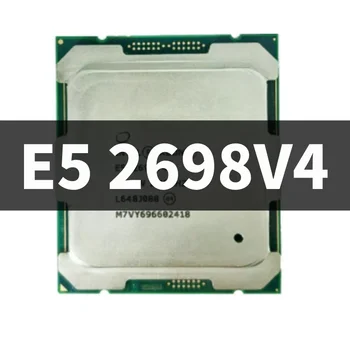 xeon Eredeti Verzió E5-2698V4 CPU Processzor 2.20 GHz-es, 20-Mag 50M FCLGA2011-3