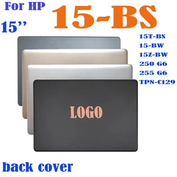 Új HP 15-BS015DX 15-BS 15t. pont-BR 15Q-BU 15t. pont-BS 15-BW 250 G6 255 G6 TPN-C129 TPN-c-130-as LCD hátlap 924899-001 Felső Esetben, Hátsó